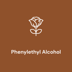 Phenylethyl  Alcohol